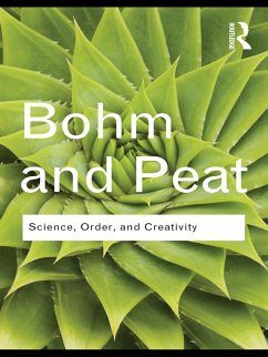 Science, Order and Creativity (eBook, ePUB) - Bohm, David; Peat, F. David