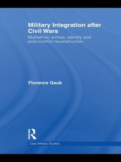 Military Integration after Civil Wars (eBook, ePUB) - Gaub, Florence