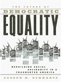 The Future Of Democratic Equality (eBook, PDF)