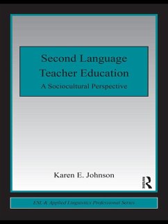 Second Language Teacher Education (eBook, PDF) - Johnson, Karen E.