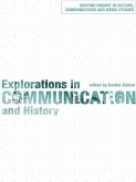 Explorations in Communication and History (eBook, PDF)