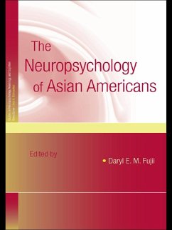 The Neuropsychology of Asian Americans (eBook, ePUB)