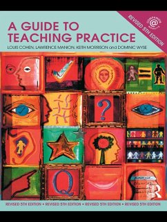 A Guide to Teaching Practice (eBook, ePUB) - Cohen, Louis; Manion, Lawrence; Morrison, Keith; Wyse, Dominic