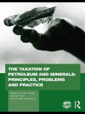 The Taxation of Petroleum and Minerals (eBook, ePUB)