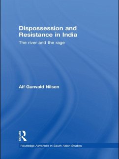 Dispossession and Resistance in India (eBook, ePUB) - Nilsen, Alf Gunvald