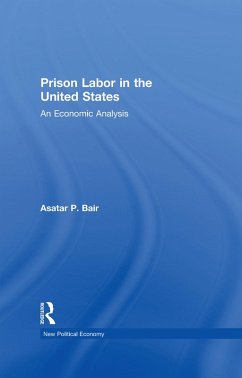 Prison Labor in the United States (eBook, PDF) - Bair, Asatar