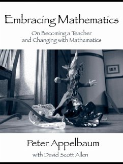 Embracing Mathematics (eBook, PDF) - Appelbaum, Peter; Allen, With David Scott