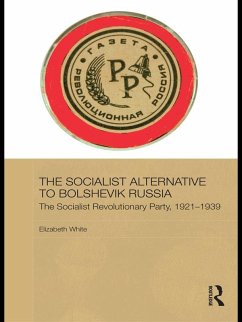 The Socialist Alternative to Bolshevik Russia (eBook, ePUB) - White, Elizabeth