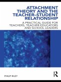 Attachment Theory and the Teacher-Student Relationship (eBook, ePUB)