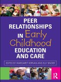 Peer Relationships in Early Childhood Education and Care (eBook, ePUB)