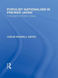 Populist Nationalism in Pre-War Japan (eBook, ePUB) - Oates, Leslie R