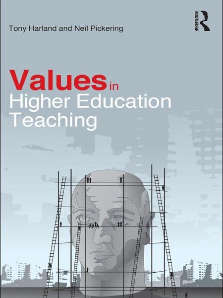 Values in Higher Education Teaching (eBook, ePUB) Values in Higher Education Teaching (eBook, ePUB)