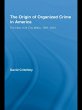 The Origin of Organized Crime in... - Bild 1