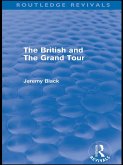 The British and the Grand Tour (Routledge Revivals) (eBook, ePUB)