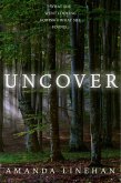Uncover (eBook, ePUB) Uncover (eBook, ePUB)