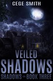 Veiled Shadows (Shadows Book 3) (eBook, ePUB)