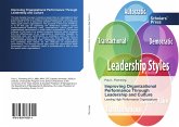 Improving Organizational Performance Through Leadership and Culture Improving Organizational Performance Through Leadership and Culture