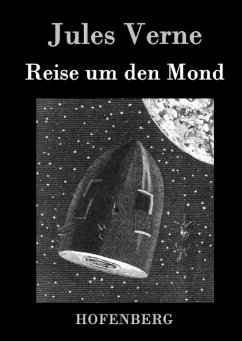 Reise um den Mond - Jules Verne