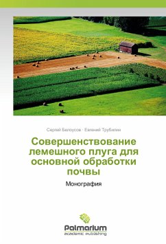 Sovershenstvovanie lemeshnogo pluga dlya osnovnoj obrabotki pochvy - Belousov, Sergej;Trubilin, Evgenij