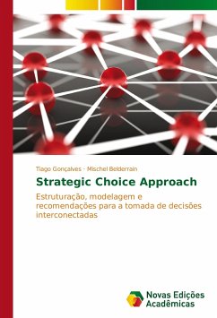Strategic Choice Approach - Gonçalves, Tiago;Belderrain, Mischel