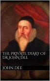 The Private Diary of DR. John Dee (eBook, ePUB)
