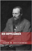 Der Doppelgänger (eBook, ePUB) Der Doppelgänger (eBook, ePUB)