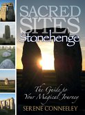 Sacred Sites: Stonehenge (The Guide to Your Magical Journey, #5) (eBook, ePUB)