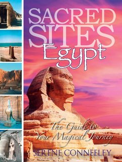 Cover Sacred Sites: Egypt (The Guide to Your Magical Journey, #3) (eBook, ePUB)
