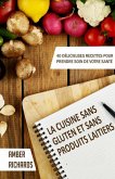 La cuisine sans gluten et sans produits laitiers (eBook, ePUB)