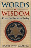 Words of Wisdom: From the Torah to Today (eBook, ePUB)
