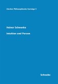 Intuition und Person (eBook, PDF) Intuition und Person (eBook, PDF)