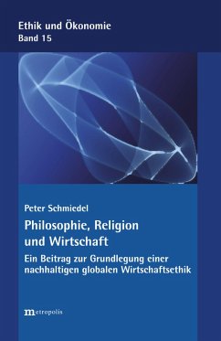 Philosophie, Religion und Wirtschaft (eBook, PDF) - Schmiedel, Peter