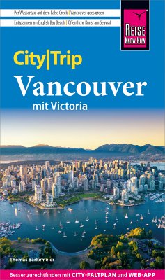 Reise Know-How CityTrip Vancouver (eBook, ePUB) - Barkemeier, Thomas