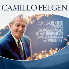 Seine Großen Hits - Felgen,Camillo