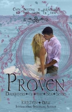 Proven (Daughters of the Sea #1) (eBook, ePUB) - Day, Kristen
