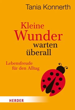 Kleine Wunder warten überall (eBook, ePUB) - Konnerth, Tania