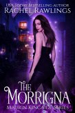 The Morrigna (The Maurin Kincaide Series, #1) (eBook, ePUB) The Morrigna (The Maurin Kincaide Series, #1) (eBook, ePUB)