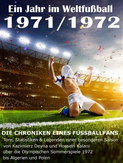 Ein Jahr im Weltfußball 1971 / 1972 (eBook, ePUB) - Balhauff, Werner