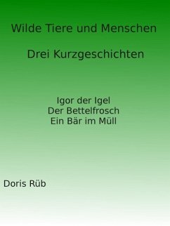 Wilde Tiere und Menschen (eBook, ePUB) - Rüb, Doris