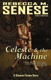 Celeste and the Machine: A Science Fiction Story (eBook, ePUB)