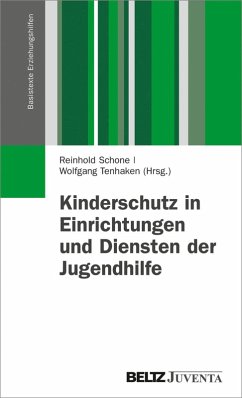 Kinderschutz in Einrichtungen und Diensten der Jugendhilfe (eBook, PDF)