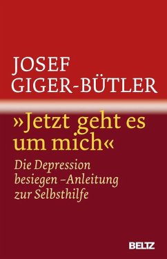 »Jetzt geht es um mich« (eBook, PDF) - Giger-Bütler, Josef
