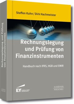 Rechnungslegung und Prüfung von Finanzinstrumenten (eBook, PDF) - Kuhn, Steffen; Hachmeister, Dirk