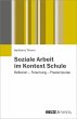 Soziale Arbeit im Kontext Schule... - Bild 1