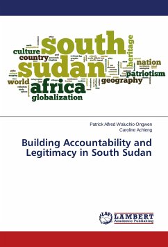 Building Accountability and Legitimacy in South Sudan