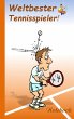 Weltbester Tennisspieler - Bild 1