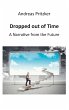 Dropped out of Time - Bild 1