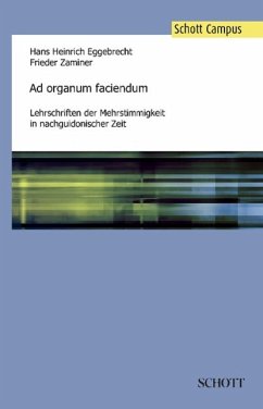 Ad organum faciendum - Eggebrecht, Hans Heinrich;Zaminer, Frieder