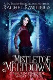 Mistletoe Meltdown (The Maurin Kincaide Series) (eBook, ePUB) Mistletoe Meltdown (The Maurin Kincaide Series) (eBook, ePUB)