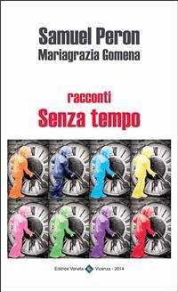 racconti Senza Tempo (eBook, ePUB) - Gomena, Mariagrazia; Peron, Samuel